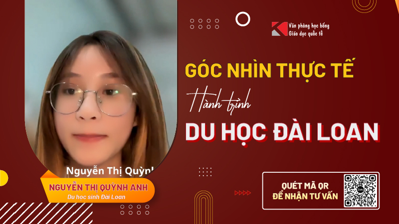 Nguyễn Thị Quỳnh Anh: Hành trình du học Đài Loan sau khi tốt nghiệp THPT